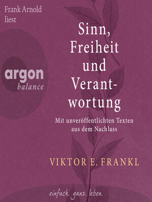 cover image of Sinn, Freiheit und Verantwortung--Mit unveröffentlichten Texten aus dem Nachlass (Ungekürzte Lesung)
